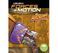 Emily Sohn A Crash Course in Forces and Motion A 4D Book (Tascabile)