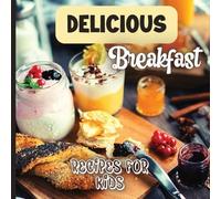 Emily Soto Delicious Breakfast Recipes (Tascabile)