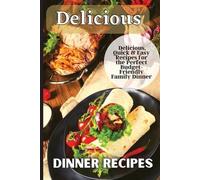 Emily Soto Delicious Dinner Recipes (Tascabile)