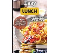 Emily Soto Easy Lunch Recipes (Tascabile)