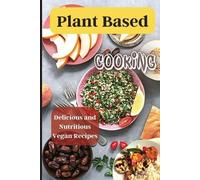 Emily Soto Plant Based Cooking (Tascabile)
