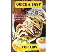 Emily Soto Quick& Easy Recipes For Kids (Tascabile)