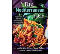Emily Soto The Mediterranean Table (Tascabile)