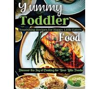 Emily Soto Yummy Toddler Food (Tascabile)