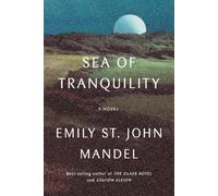 Emily St. John Mandel Sea of Tranquility (Copertina rigida)