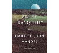 Emily St. John Mandel Sea of Tranquility (Copertina rigida)