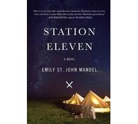 Emily St John Mandel Station Eleven (Tascabile)