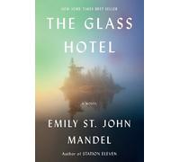 Emily St. John Mandel The Glass Hotel (Copertina rigida)