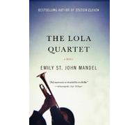 Emily St. John Mandel The Lola Quartet (Tascabile)