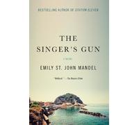 Emily St. John Mandel The Singer's Gun (Tascabile)