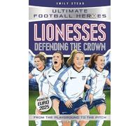 Emily Stead Ultimate Fo Lionesses: Defending the Crown (Ultimate Foo (Tascabile)