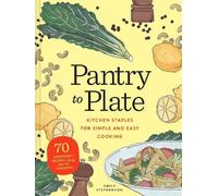 Emily Stephenson Pantry to Plate (Tascabile)