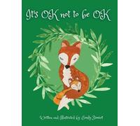 Emily Stewart It's OK not to be OK (Copertina rigida)