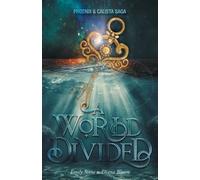 Emily Stone Diana Bloom A World Divided (Tascabile) Phoenix & Calista Saga