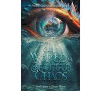 Emily Stone Diana Bloom A World of Beautiful Chaos (Tascabile)