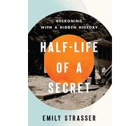 Emily Strasser Half-Life of a Secret (Tascabile)