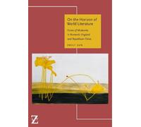 Emily Sun On the Horizon of World Literature (Copertina rigida) Lit Z