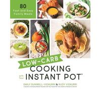 Emily Sunwell-Vidaurri Rudy Vida Low-Carb Cooking with Your Instant (Tascabile)