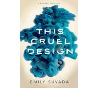 Emily Suvada This Cruel Design (Copertina rigida)