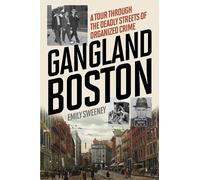 Emily Sweeney Gangland Boston (Tascabile)