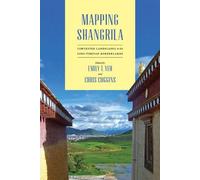 Emily T. Yeh Mapping Shangrila (Tascabile) Studies on Ethnic Groups in China