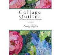 Emily Taylor Collage Quilter (Tascabile)