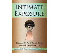 Emily Taylor Merriman Adrian Grafe Intimate Exposure (Tascabile)