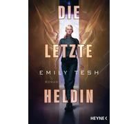Emily Tesh Nina Li Die letzte Heldin: Gewinner Hugo Award 2024 - Ro (Tascabile)