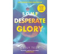 Emily Tesh Some Desperate Glory (Tascabile)