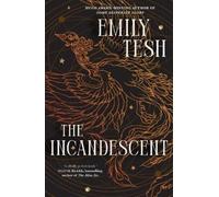 The Incandescent