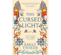 Emily Thiede This Cursed Light (Copertina rigida)