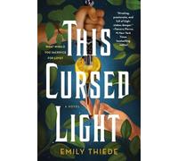 Emily Thiede This Cursed Light (Copertina rigida) Last Finestra