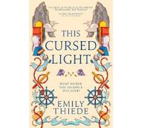 Emily Thiede This Cursed Light (Tascabile)