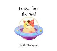 Emily Thompson Echoes from the Void (Copertina rigida)