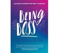 Emily Thompson Kathleen Shannon Being Boss (Tascabile)