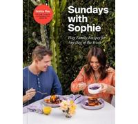 Emily Timberlake Bobby Flay Sophie Flay Sundays with Sophie (Copertina rigida)