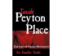 Emily Toth Inside Peyton Place (Tascabile)