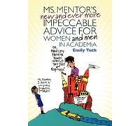Emily Toth Ms. Mentor's New and Ever More Impeccable Advice for Wome (Tascabile)