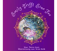 Emily Trifft Eine Fee: Die Abenteuer von Emily