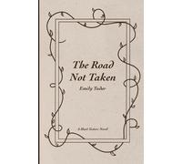 Emily Tudor The Road Not Taken (Tascabile)