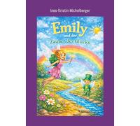 Emily und der Zauber des Glücks