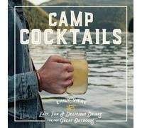 Emily Vikre Camp Cocktails (Copertina rigida) Great Outdoor Cooking