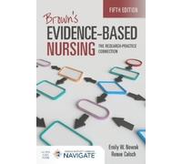 Emily W. Nowak Brown's Evidence-Based Nursing: the Research-Practic (Tascabile)