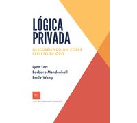 Emily Wang Lynn Lott Barbara Mendenhall Lógica privada (Tascabile)