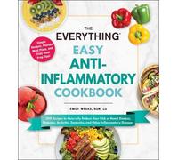 Emily Weeks The Everything Easy Anti-Inflammatory Cookbook (Tascabile)