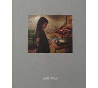 Barry Schwabsky Jeff Wall (Copertina rigida)