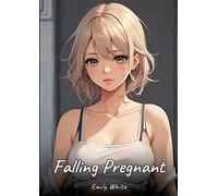 Emily White Falling Pregnant (Tascabile)