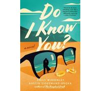 Emily Wibberley Austin Siegemund-Broka Do I Know You? (Tascabile)