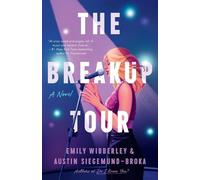 Emily Wibberley Austin Siegemund-Broka The Breakup Tour (Tascabile)