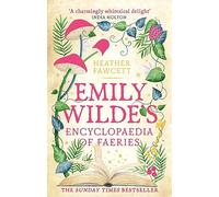 Emily wilde's encyclopaedia of faeries: the cosy and heart-warming sunday ...